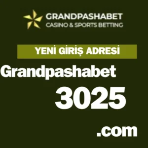 Grandpashabet 3025
